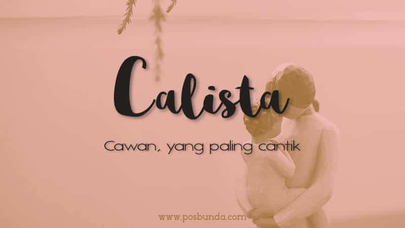 Arti Nama Calista - Calista