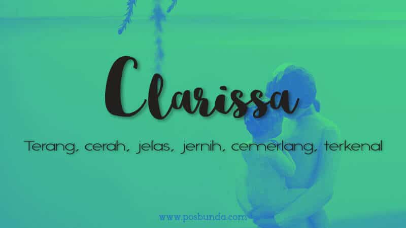 Arti Nama Clarissa - Clarissa