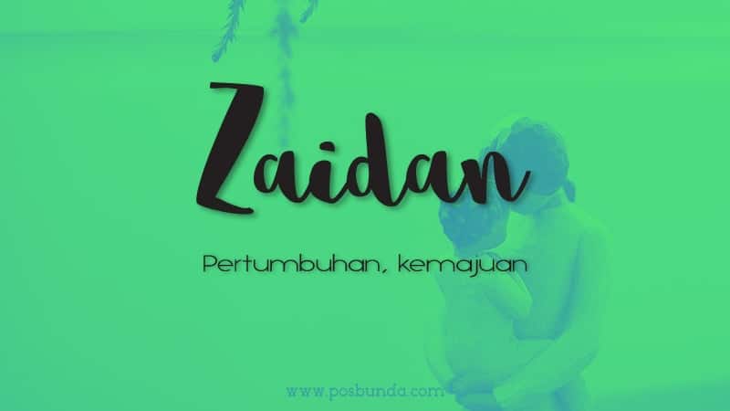 Arti Nama Zaidan - Zaidan