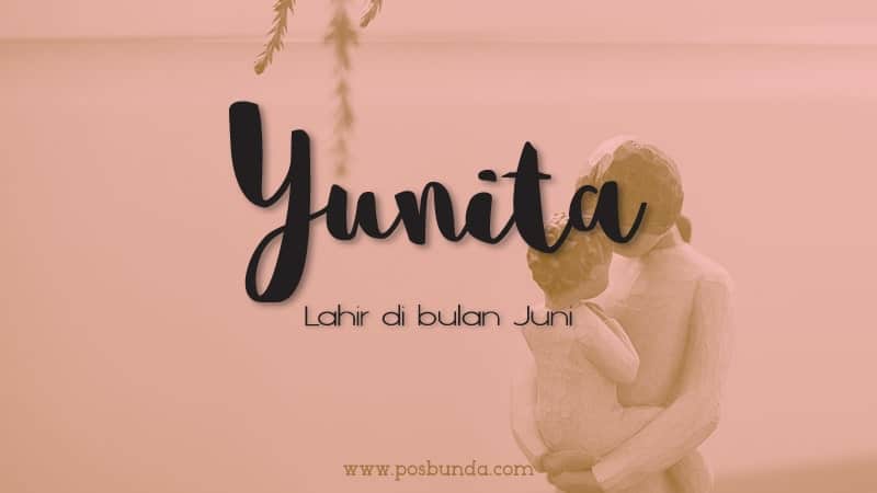 Arti Nama Yunita - Yunita