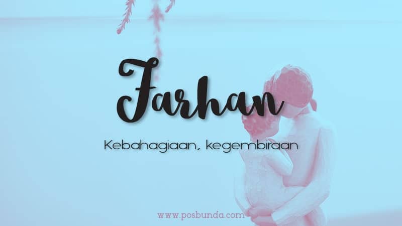 Arti Nama Farhan - Farhan