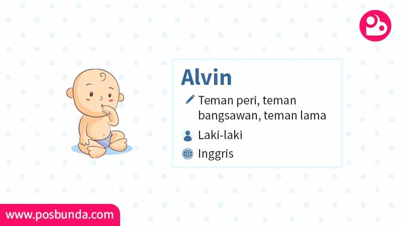 Arti Nama Alvin - Alvin